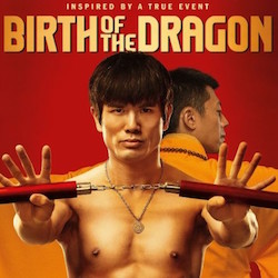 Friday Flick: Birth of the Dragon